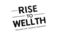 RISE TO WELLTH