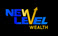 New Level Wealth&nbsp;It's Time To Level Up